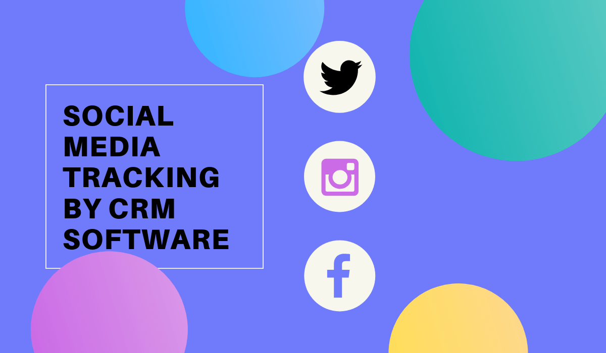 SOCIAL MEDIA TRACKING BY CRM SOFTWARE (1)